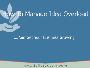 Managing Idea Overload